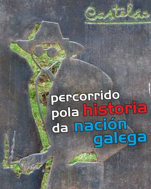 Percorrido pola historia da Nación Galega
