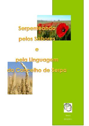 Serpenteando pelos sabores e pela Linguagem do concelho de Serpa