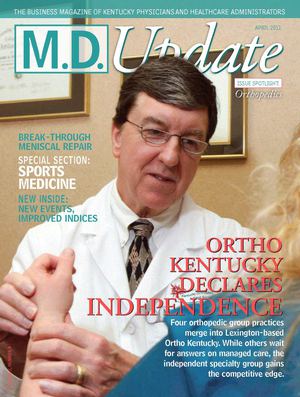 April 2011 "Ortho Kentucky Declares Independence" M.D. Update Kentucky Edition
