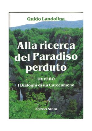 Alla ricerca del Paradiso perduto - parte 1