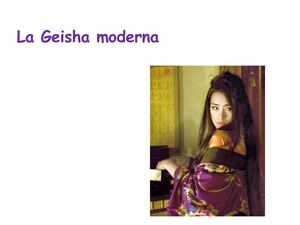  Geisha Moderna
