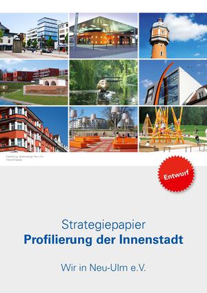 Vorläufiges Strategiepapier "Wir in Neu-Ulm"