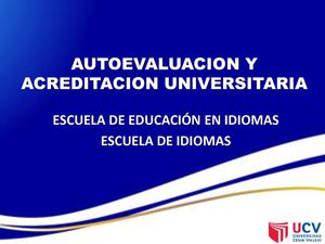 Autoevaluación y Acreditación Universitaria de la Escuelas de Idiomas 2011-I