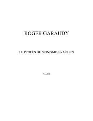 Roger Garaudy : le procès du sionisme israélien (1998)