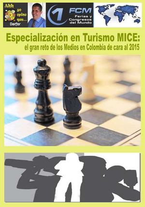 Especialización en Turismo MICE: el gran reto de los Medios en Colombia de cara al 2015.