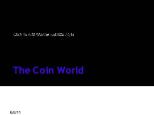 The Coin World