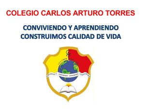 Identidad Colegio Carlos Arturo Torres Peña IED
