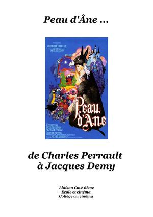 Peau d'Âne de Charles Perrault à Jacques Demy