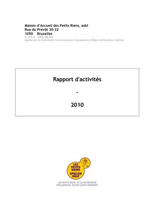 Rapport d'activités 2010 de la Maison d'Accueil des Petits Riens, asbl