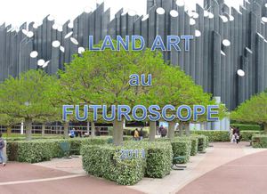 LAND ART FUTUROSCOPE