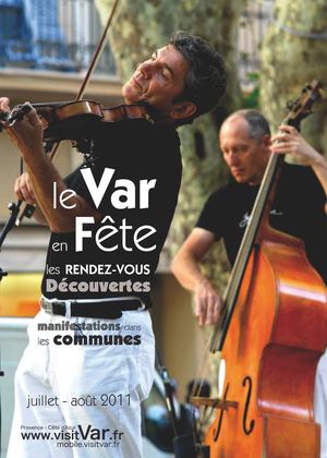 Le Var en Fête juillet 2011 Var Tourisme