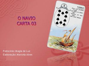 O Navio- Carta 03 Baralho Cigano