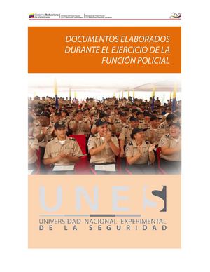 Los documentos que se elaboran durante el ejercicio de la función policial
