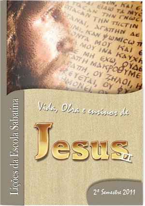 Lição Escola Sabatina II Semestre 2011