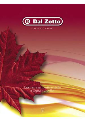 Dal Zotto  " L'ARTE DEL CALORE"