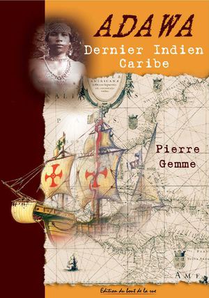 Adawa, dernier indien caribe