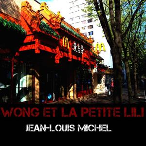 Wong et la petite Lili