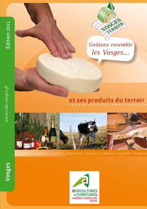 Goûtons ensemble les Vosges et ses produits du terroir - Guide 2011