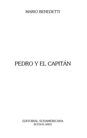Benedetti, Mario - Pedro y el capitan