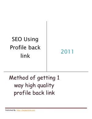 Method of getting 1 way of profile back links.