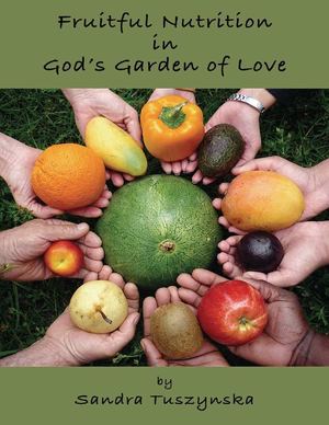 Fruitful Nutrition in God's Garden of Love