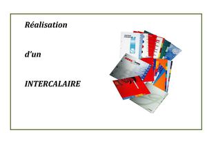 Réalisation d'un intercalaire