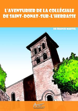 L'Aventurier de la Collégiale de Saint-Donat-sur-l'Herbasse