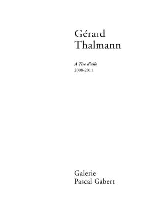 'A tire d'aile' Gérard Thalmann