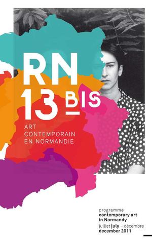 RN13 bis - art contemporain en Normandie juillet-décembre 2011