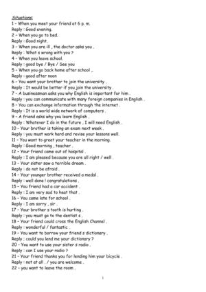 Write what you would say in each of the following situations