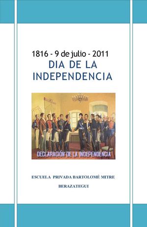Calaméo - 1816 - 9 de julio - 2011 DÍA DE LA INDEPENDENCIA