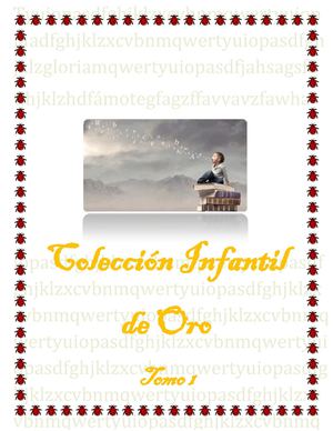 COLECCIÓN INFANTIL DE ORO. Tomo 1