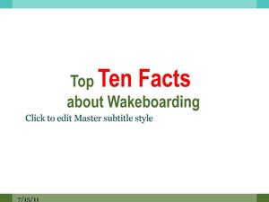 Top Ten Facts about Wakeboarding