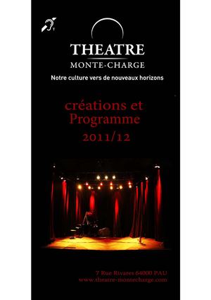 programme 2011/12 du théâtre Monte Charge
