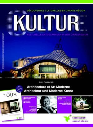 Magazine CULTURE / KULTUR (français-allemand) - Grande Région