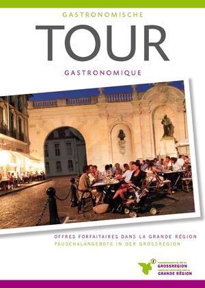 Supplément TOUR Gastronomique (français-allemand) - Grande Région