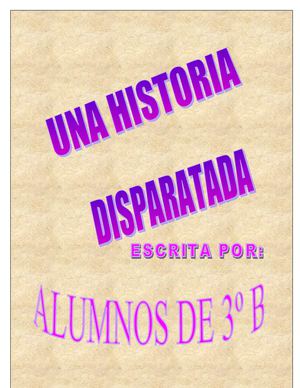 UNA HISTORIA DISPARATADA DE 3º B