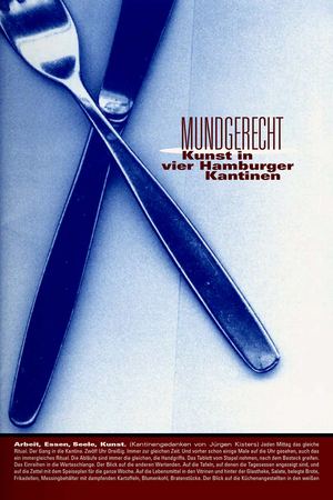 Mundgerecht – Kunst in vier Hamburger Kantinen