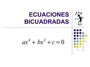 ECUACIONES BICUADRADAS