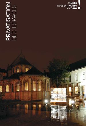 Privatisation des espaces du Musée des arts et métiers : brochure de présentation