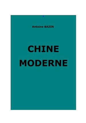 Bazin Antoine : Chine moderne