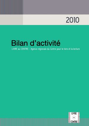 Bilan de Livre au Centre, 2010
