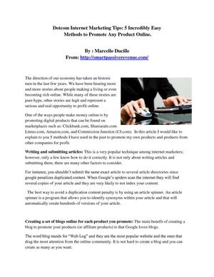 Dotcom Internet Marketing Tips: 5 Incredibly Easy  Methods to Promote Any Product Online.