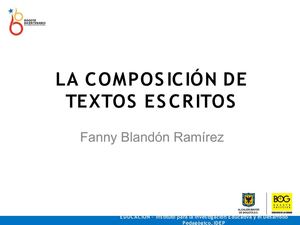 LA COMPOSICIÓN DE TEXTOS ESCRITOS
