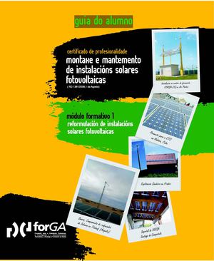Certificado de Profesionalidade en Montaxe e Mantemento de Instalacións Solares Fotovoltaicas-Guía do Alumno Módulo Formativo 1