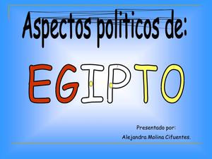 Aspectos politicos de Egipto.