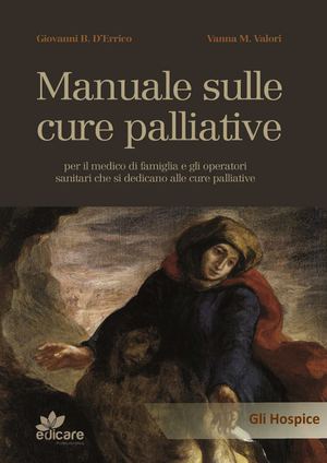 Storia degli hospice - Manuale sulle cure palliative