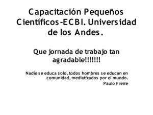 Capacitación de Pequeños científicos.