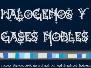 Halogenos Y Gases Nobles