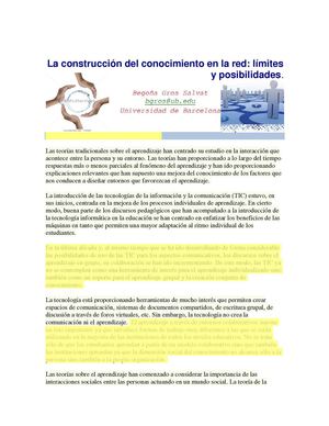 La construcción del conocimiento en la red: límites y posibilidades.  Begoña Gros Salvat bgros@ub.edu Universidad de Barcelona  